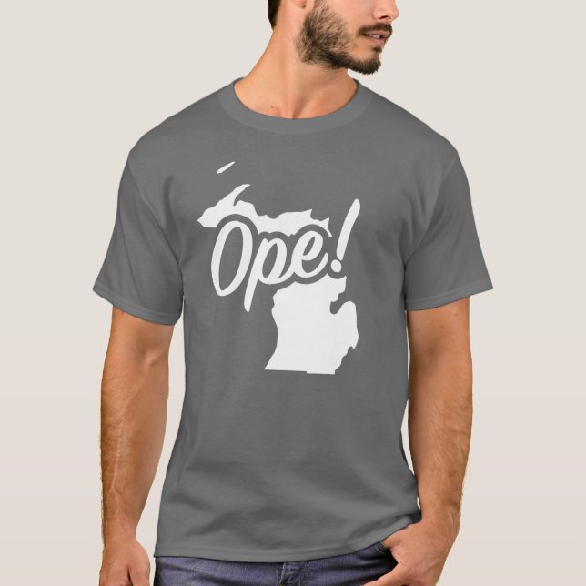 T-shirt Ope Michigan White Midwest State Fun Phrase Dit (Devant)