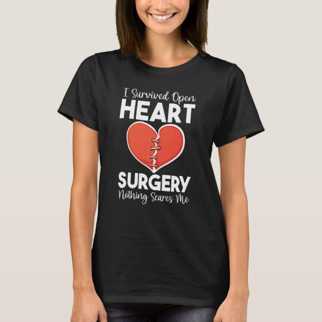 T-shirt Open Heart Surgery Transplant Nothing Scares Heart (Devant)