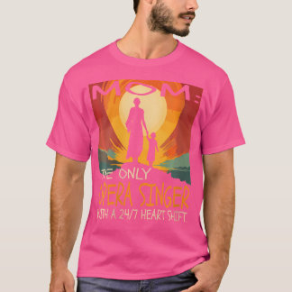 T-shirt Opera Chanteur Job Fête des Mères Thème Mignonne D