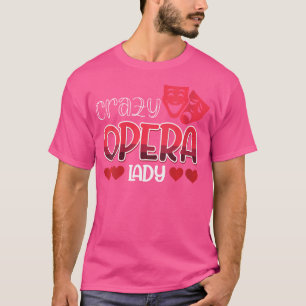 T-shirt Opéra folle pour femmes
