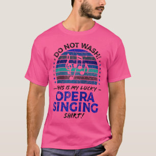 T-shirt Opera Singer Funny Music Vocaliste Vocaliste Vocal