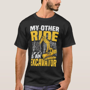 T-shirt Opérateur Backhotte, Mon Autre Ride Est Un Excavat