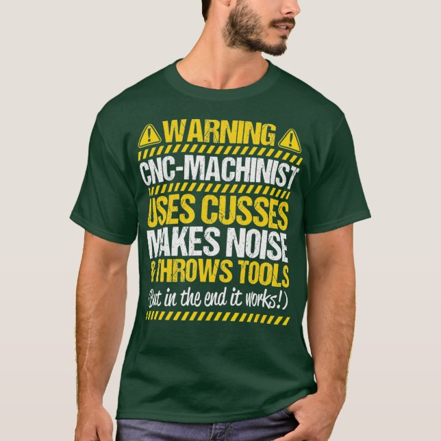 T-shirt Opérateur CNC lance des outils Machiniste CNC (Devant)