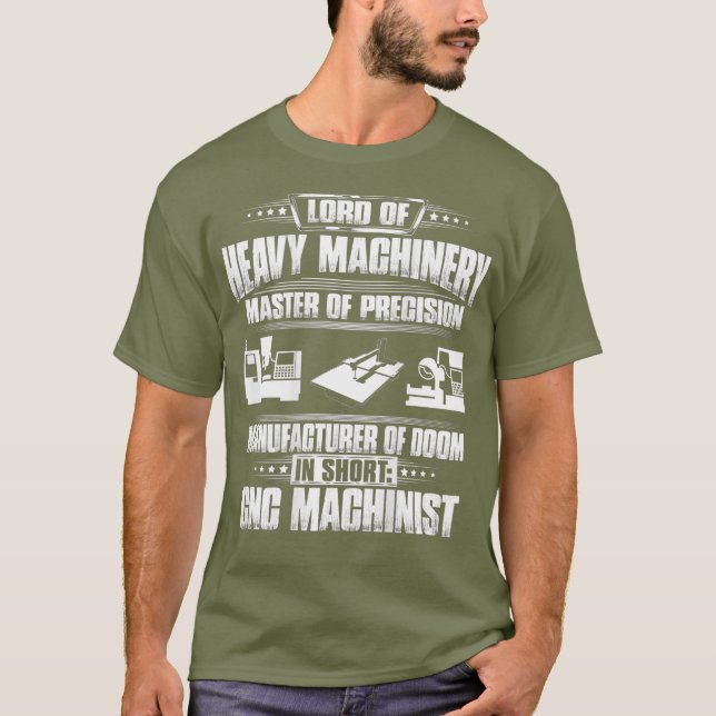 T-shirt Opérateur CNC Maître De Précision Machiniste CNC (Devant)