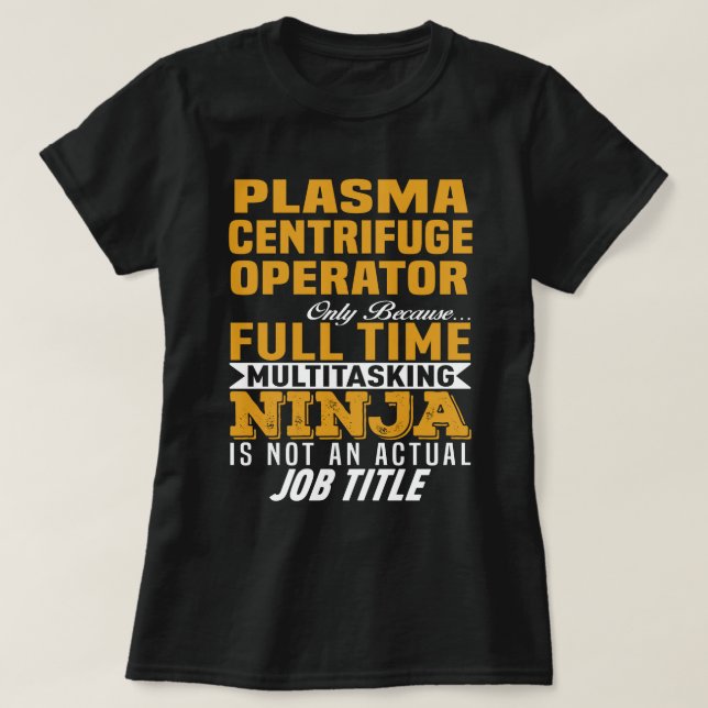 T-shirt Opérateur de centrifugeuse plasma (Design devant)