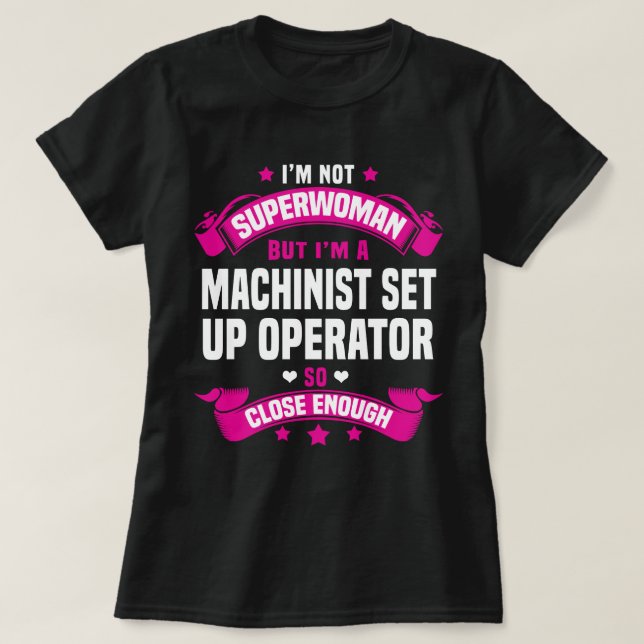 T-shirt Opérateur de configuration machiniste (Design devant)