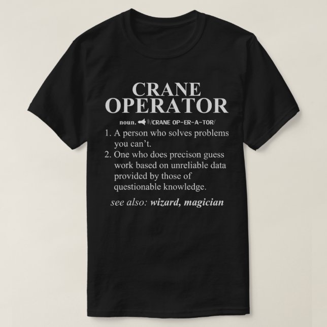 T-shirt Opérateur de grue Funny Noun Dictionnaire Définiti (Design devant)