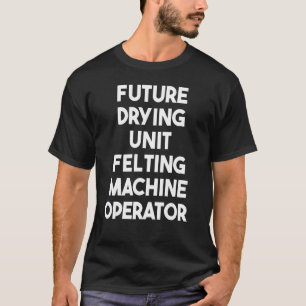 T-shirt Opérateur de machine à épiler de l'unité de séchag