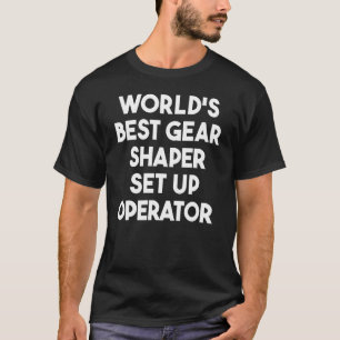T-shirt Opérateur de réglage du meilleur dispositif de faç