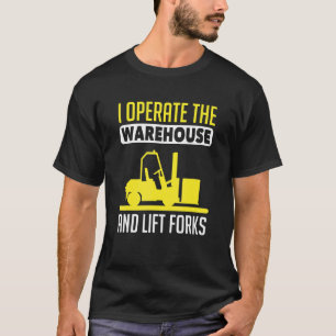 T-shirt Opérateur d'entrepôt du conducteur de chariot élév