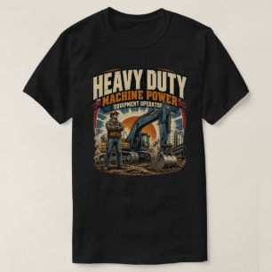 T-shirt Opérateur d'équipement lourd vintage Excavatrice