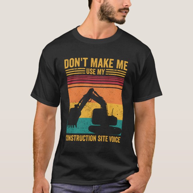 T-shirt Opérateur D'Excavateur Heo Ne Pas Faire De Constru (Devant)