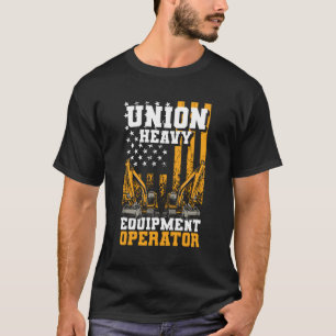 T-shirt Opérateur d'excavateur Union Opérateur d'équipemen