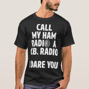 T-shirt Opérateur radio de jambon CB Radio amateur Homebre