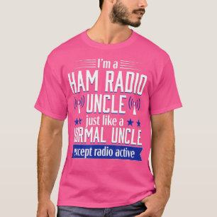 T-shirt Opérateur radio jambon Amateur Radio oncle drôle