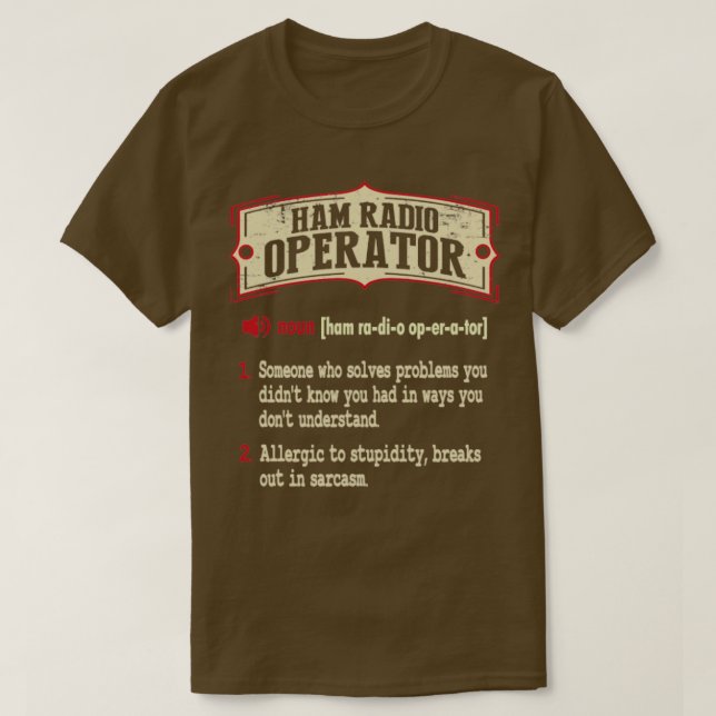 T-shirt Opérateur radio jambon Définition sarcastique (Design devant)