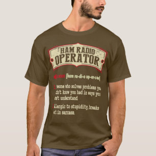 T-shirt Opérateur radio jambon Définition sarcastique