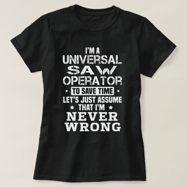 T-shirt Opérateur universel de scie (Design devant)