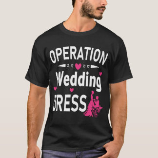 T-shirt Opération Robe de Mariée Enterrement de Vie de Jeu