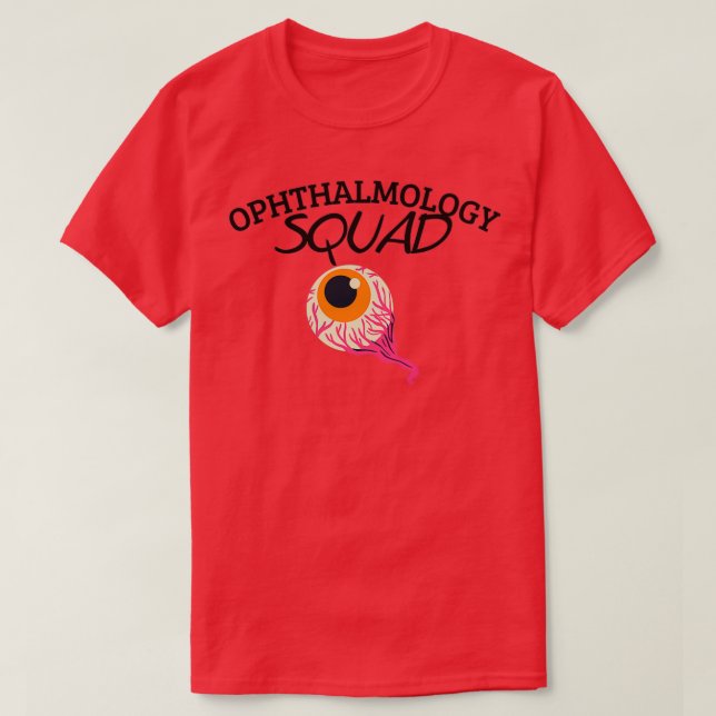 T-shirt Ophtalmologie Squad Idée pour le médecin ophtalmol (Design devant)