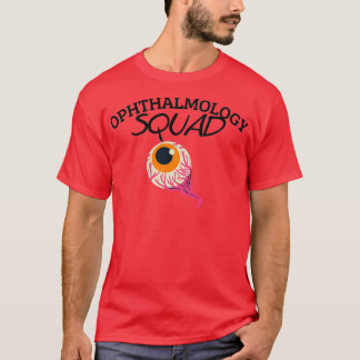 T-shirt Ophtalmologie Squad Idée pour le médecin ophtalmol