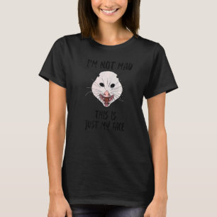 T-shirt Opossum Je ne suis pas fou C'est juste mon visage