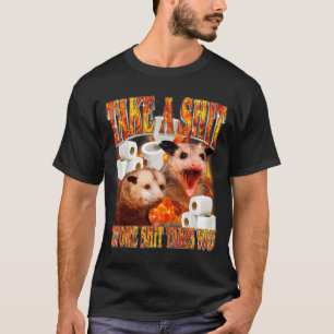 T-shirt Opossum maudit humour sarcastique inapproprié