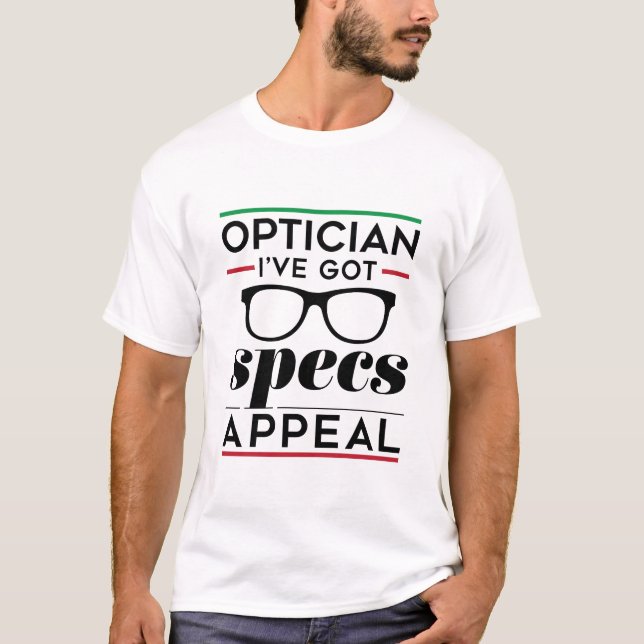 T-shirt Opticien J'ai un appel de spécifications (Devant)