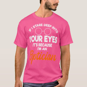 T-shirt Opticien Ophtalmologiste Docteur Optométristes de