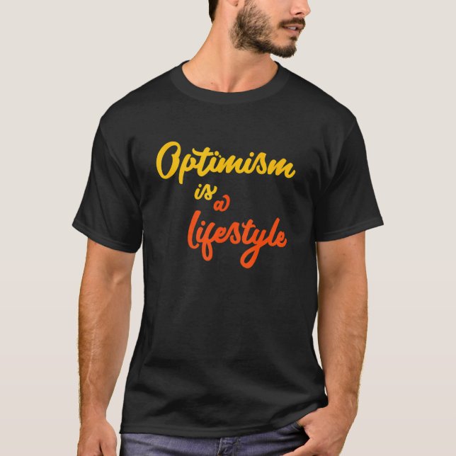 T-shirt Optimisme Est Un Mode De Vie Optimiste Mindset Ins (Devant)