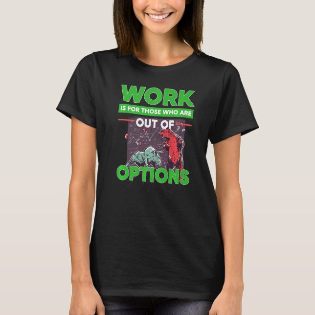 T-shirt Option Trader Stock Market Investor Options Tradin (Devant)