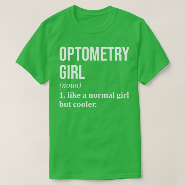 T-shirt Optométrie Fille drôle Dire pour les femmes (Design devant)