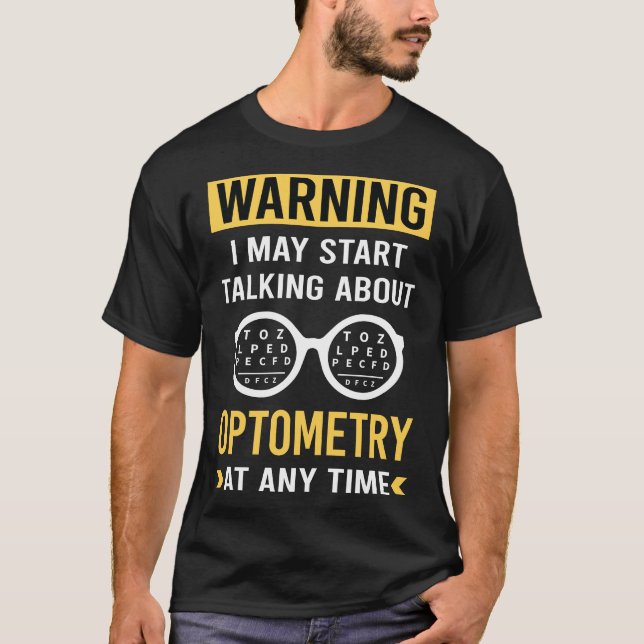 T-shirt Optométriste de l'avertisseur drôle (Devant)