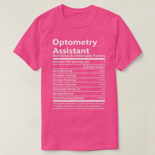 T-shirt Optometry Assistant Nutritional and Undeniable Fac (Design devant)