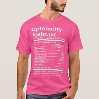 T-shirt Optometry Assistant Nutritional and Undeniable Fac
