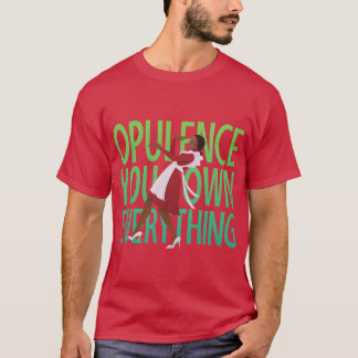 T-shirt Opulence girl