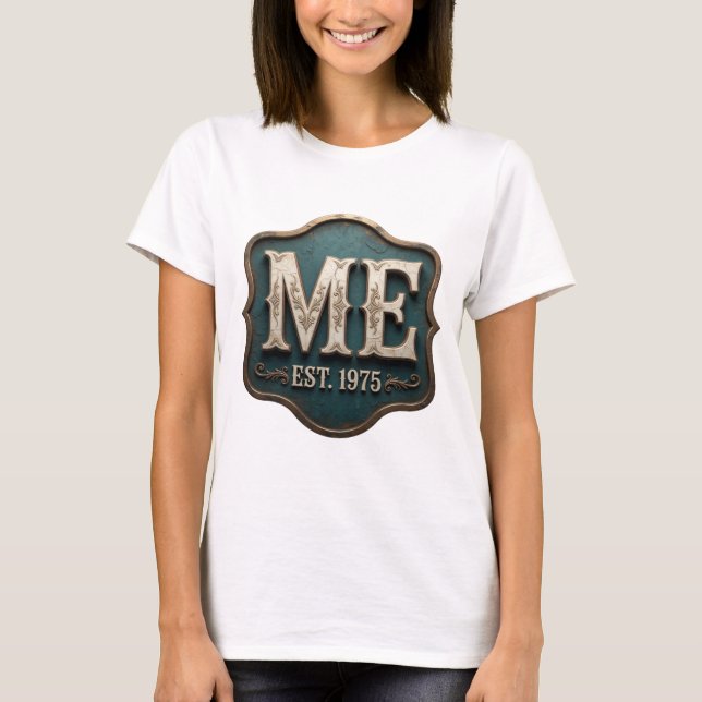 T-shirt Or chic ME EST 1975 déclaration de design (Devant)