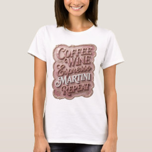 T-shirt Or COFFEE WINE ESPRESSO MARTINI REPEAT Tee en Or