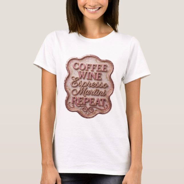 T-shirt Or Crisp Gold CAFÉ VIN ESPRESSO MARTINI RÉPÉTER (Devant)