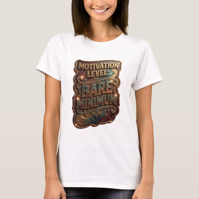 T-shirt Or Crisp MOTIVATION NIVEAU MINIMUM VITAL (Devant)