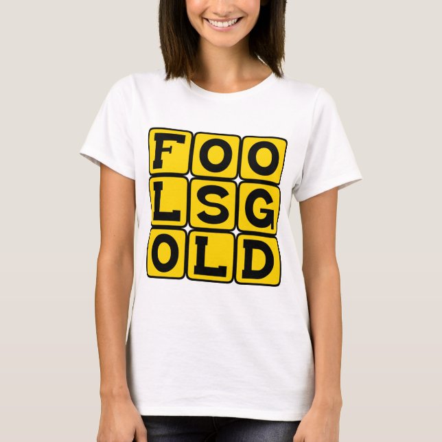 T-shirt Or des fous, minéral feldspath (Devant)