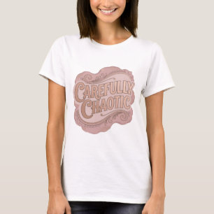 T-shirt Or frais CAREFULLY CHAOTIC Design Moderne