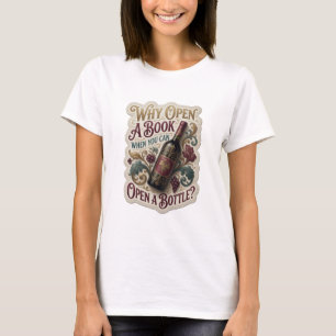T-shirt Or Pourquoi Ouvrir Un Livre Quand Vous Pouvez Ouvr