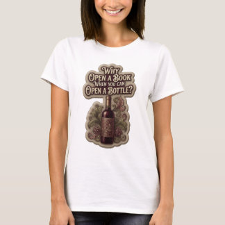 T-shirt Or Pourquoi Ouvrir Un Livre Quand Vous Pouvez Ouvr