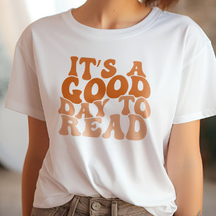 T-shirt Orange C'est un bon jour pour lire le livre Lover