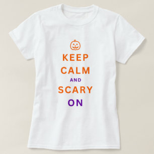 T-shirt Orange Conserver le calme et la peur sur le texte