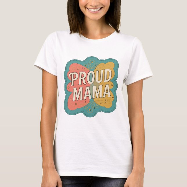 T-shirt Orange Cool PROUD MAMA Design Gras (Devant)