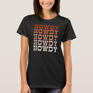 T-shirt Orange Wild West Rodeo Yeehaw Howdy Cowgir
