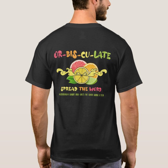 T-shirt Orbisculer Le Jus Dans L'Oeil Par Une Cuillère Éta (Dos)