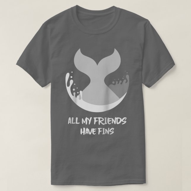 T-shirt Orca Fish Whale Dolphin Shark Mermaid My Friends H (Design devant)